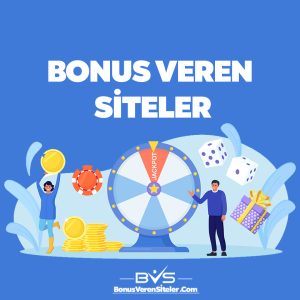 bonusu veren siteler